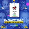 The FM Comedy Night in aid of Haven House